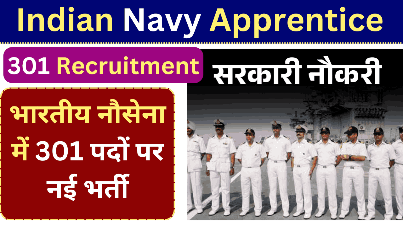 Indian Navy Apprentice 301 Recruitment